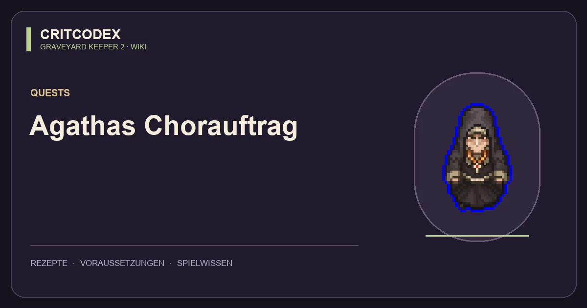 Agathas Chorauftrag
