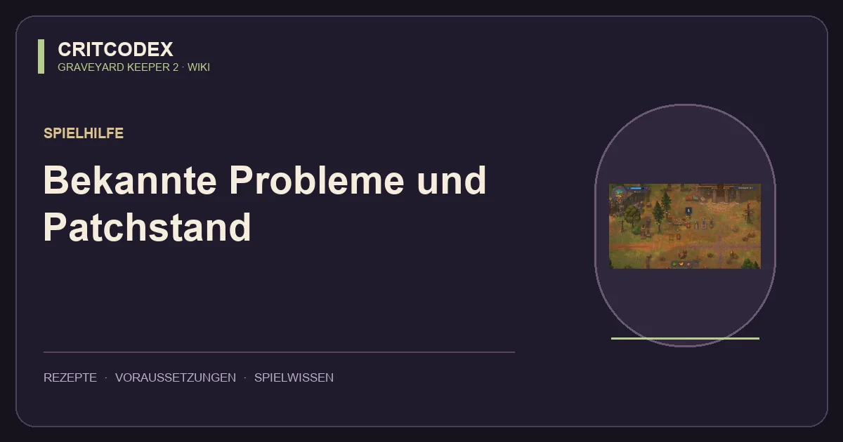 Bekannte Probleme und Patchstand