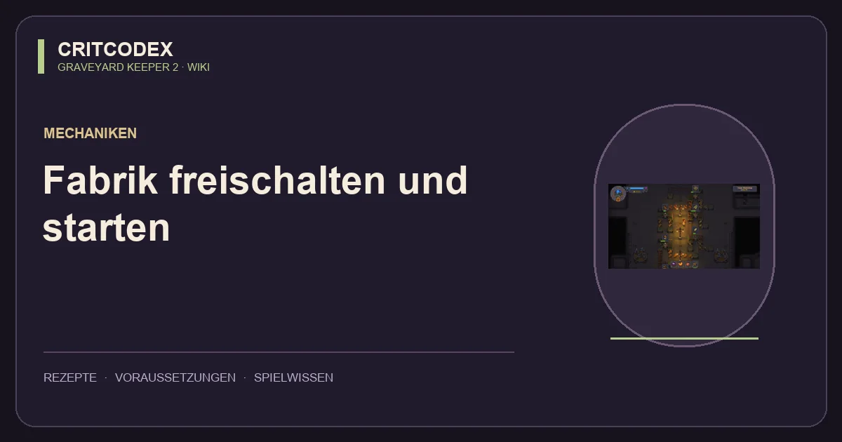 Fabrik freischalten und starten
