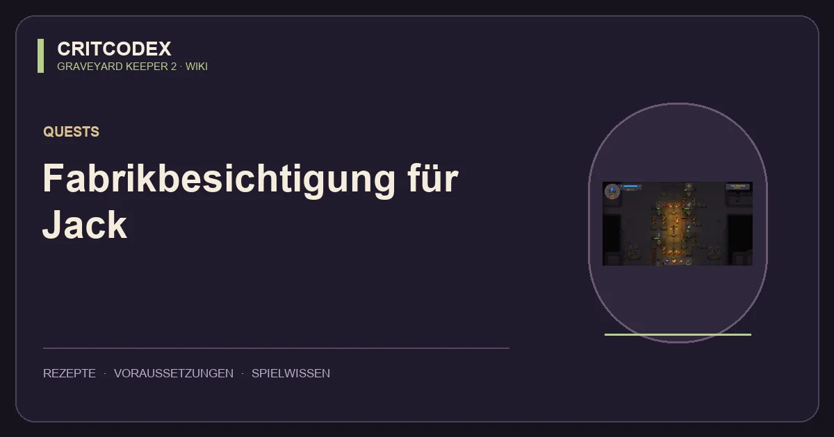 Fabrikbesichtigung für Jack