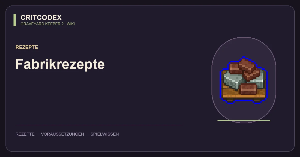 Fabrikrezepte