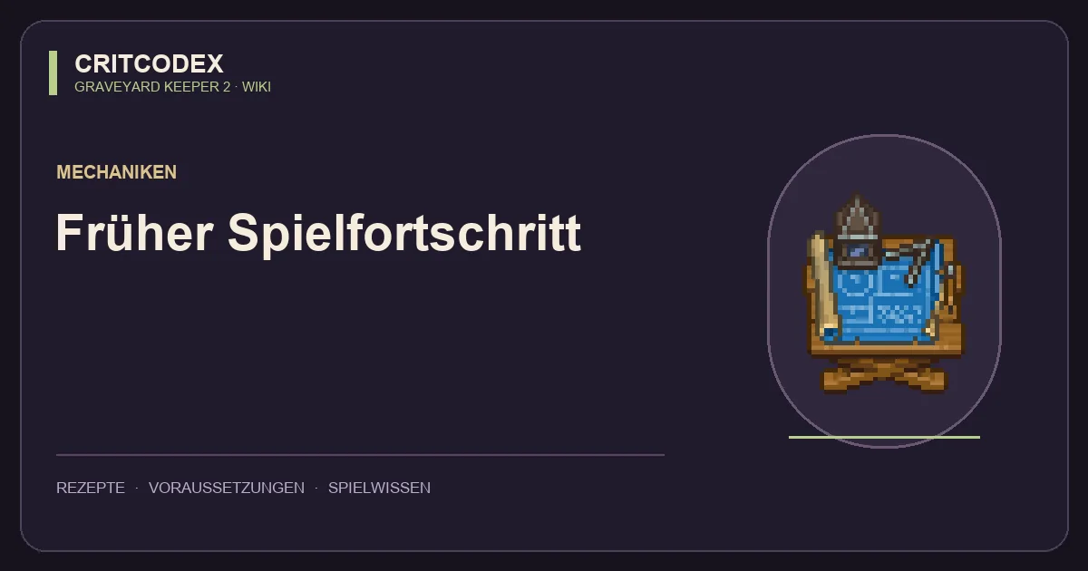 Früher Spielfortschritt