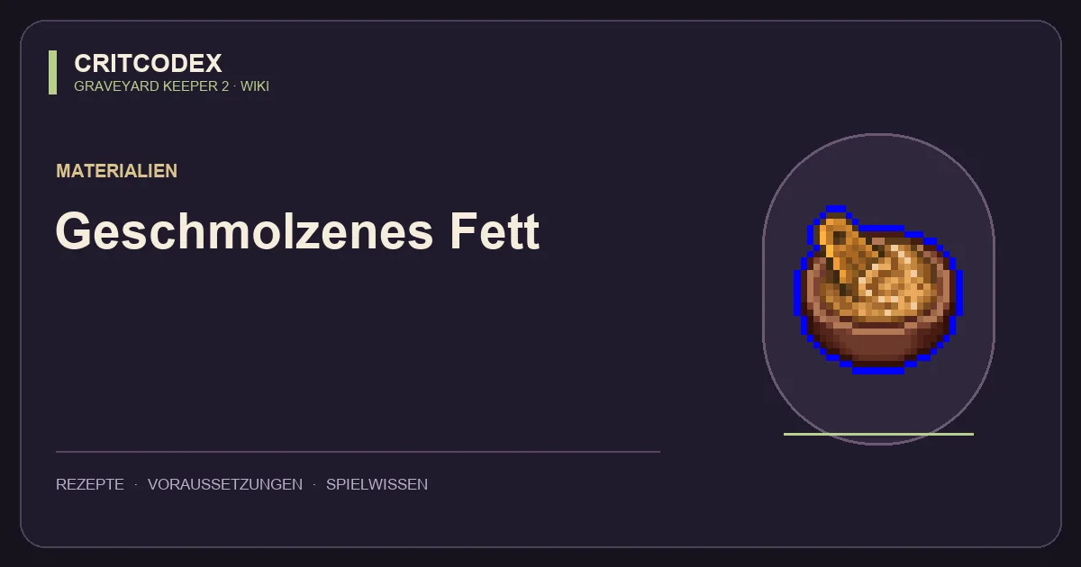 Geschmolzenes Fett