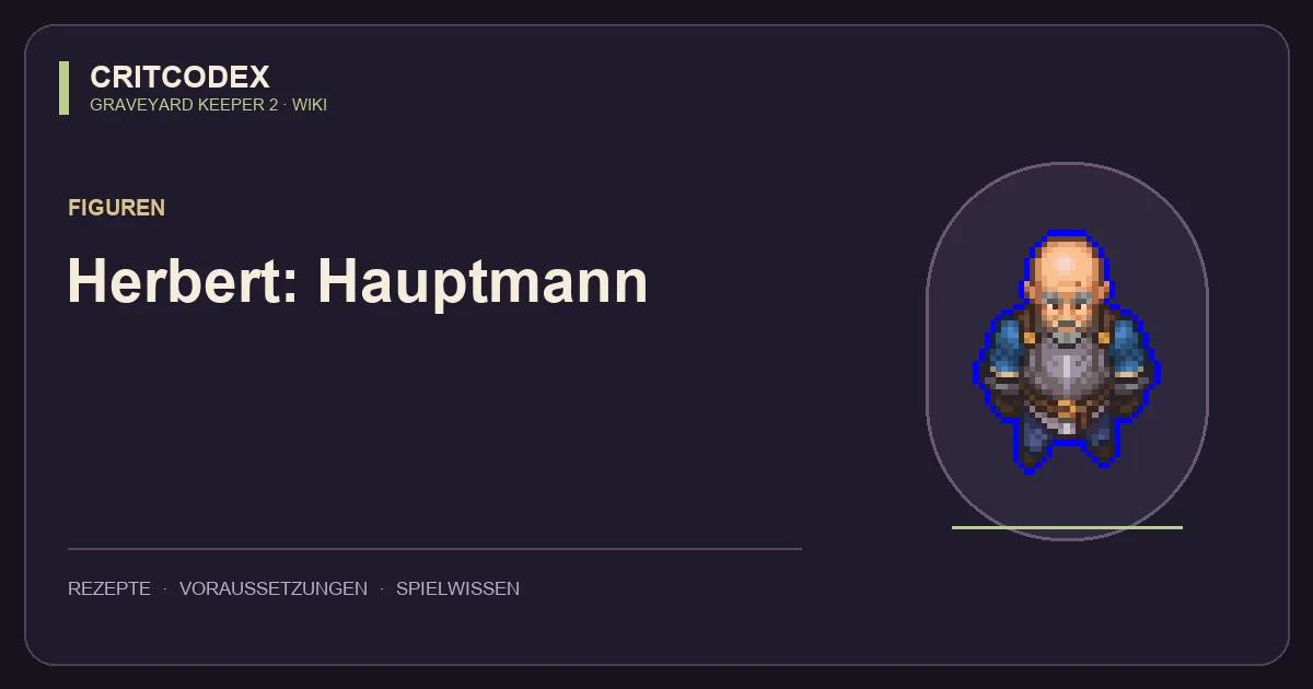 Herbert: Hauptmann