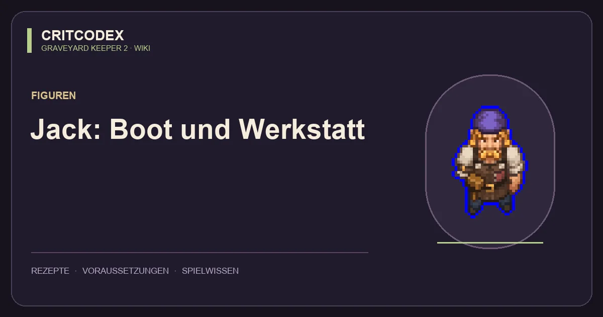 Jack: Boot und Werkstatt