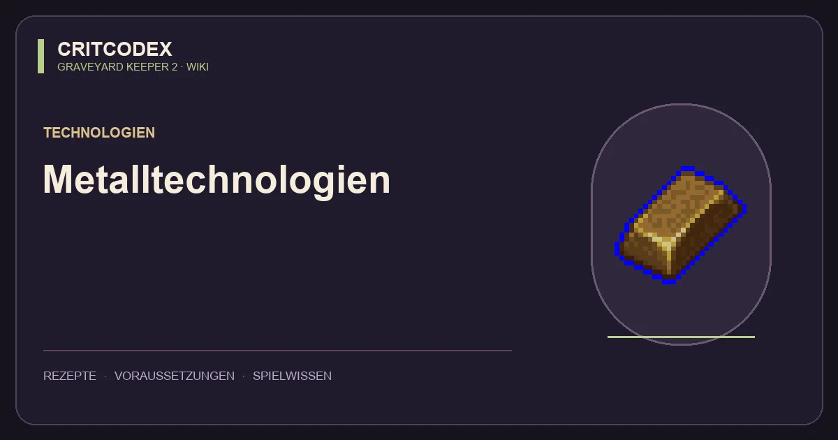Metalltechnologien