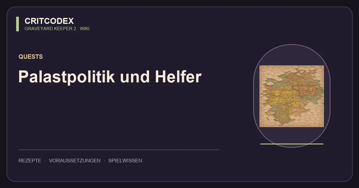 Palastpolitik und Helfer