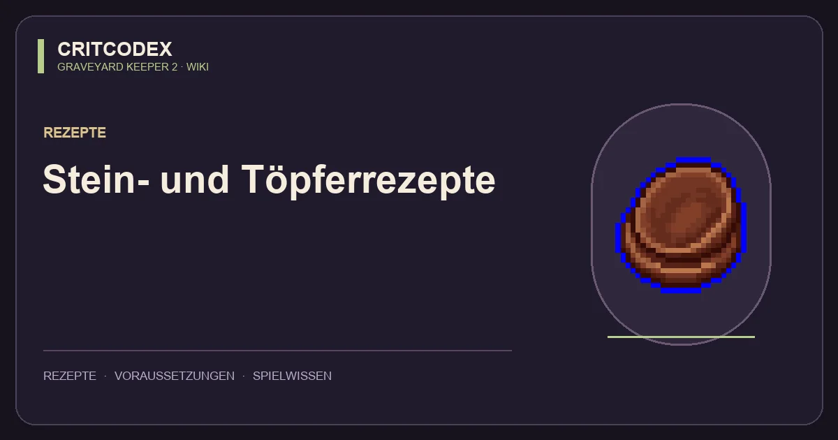Stein- und Töpferrezepte