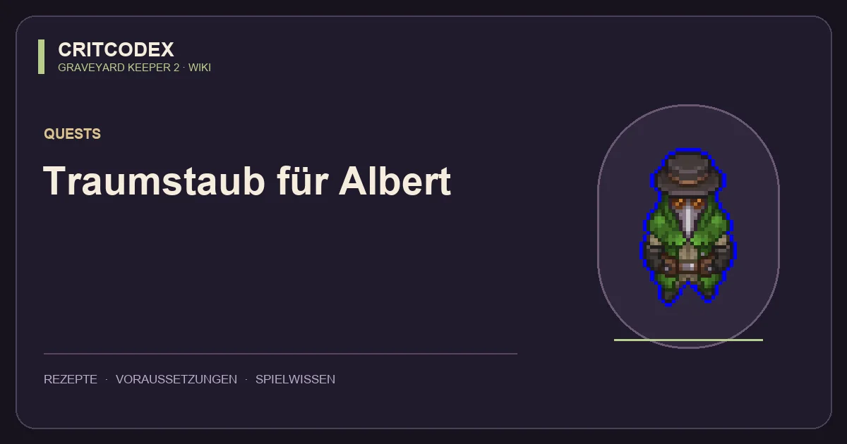 Traumstaub für Albert